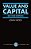 Value And Capital: An Inquiry Into Some Fundamental Principles Of Economic Theory-.. - Imagem 1