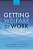 Getting Welfare To Work: Street-Level Governance In Australia, The UK, And The Netherlands-.. - Imagem 1