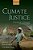 Climate Justice: Integrating Economics And Philosophy-.. - Imagem 1