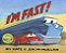 I'm Fast!-.. - Imagem 1
