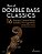 Best Of Double Bass Classics - 16 Famous Concert Pieces Double Bass And Piano-.. - Imagem 1