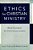 Ethics For Christian Ministry: Moral Formation For Twenty-First-century Leaders-.. - Imagem 1