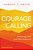 Courage And Calling: Embracing Your God-Given Potential-.. - Imagem 1
