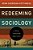Redeeming Sociology: A God-Centered Approach-.. - Imagem 1