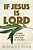 If Jesus Is Lord: Loving Our Enemies In An Age Of Violence-.. - Imagem 1