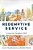 Redemptive Service: Loving Our Neighbors Well-.. - Imagem 1