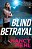 Blind Betrayal-.. - Imagem 1