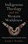 Indigenous Theology And The Western Worldview: A Decolonized Approach To Christian Doctrine-.. - Imagem 1
