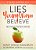Lies Young Women Believe Study Guide: And The Truth That Sets Them Free-.. - Imagem 1