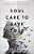 Soul Care To Save Your Life-.. - Imagem 1