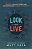 Look And Live: Behold The Soul-Thrilling, Sin-Destroying Glory Of Christ-.. - Imagem 1