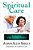 Spiritual Care: A Guide For Caregivers-.. - Imagem 1