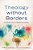 Theology Without Borders: An Introduction To Global Conversations-.. - Imagem 1