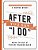 After You Say I Do: Making The Most Of Your Marriage-.. - Imagem 1