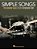 Simple Songs: The Easiest Easy Drum Songbook Ever Beginner S Drum Sheet Music And Rock Beats - 50 Songs With Drum Kit Legend And Lyrics Cues-.. - Imagem 1