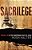 Sacrilege: Finding Life In The Unorthodox Ways Of Jesus-.. - Imagem 1