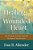 Healing The Wounded Heart: The Heartache Of Sexual Abuse And The Hope Of Transformation-.. - Imagem 1