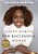 Happy Habits For Successful Women: 13 Ways To Trigger Your Happiness Every Day-.. - Imagem 1
