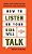 How To Listen So Your Kids Will Talk-.. - Imagem 1