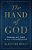 The Hand Of God: Finding His Care In All Circumstances-.. - Imagem 1