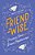 Friend-Wise: Practical Ideas For Richer Relationships-.. - Imagem 1