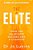 The Elite: Think Like An Athlete Succeed Like A Champion (High Performance Thinking)-.. - Imagem 1