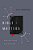 Bible Matters: Making Sense Of Scripture-.. - Imagem 1