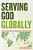 Serving God Globally-.. - Imagem 1