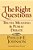 The Right Questions: Truth, Meaning & Public Debate-.. - Imagem 1