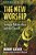The New Worship: Straight Talk On Music And The Church-.. - Imagem 1