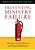 Preventing Ministry Failure: A Shepherdcare Guide For Pastors, Ministers And Other Caregivers-.. - Imagem 1
