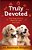 Truly Devoted-.. - Imagem 1
