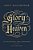 The Glory Of Heaven: The Truth About Heaven, Angels, And Eternal Life (Second Edition)-.. - Imagem 1
