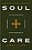 Soul Care: *Find Life-Giving Rhythms *Live Restored *Avoid Burnout *Discover Unspeakable Joy-.. - Imagem 1