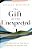 Gift Of The Unexpected-.. - Imagem 1