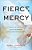 Fierce Mercy-.. - Imagem 1