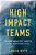 High-Impact Teams: Where Healthy Meets High Performance-.. - Imagem 1