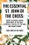 Essential St. John Of The Cross: Ascent Of Mount Carmel, Dark Night Of The Soul, A Spiritual Canticle Of The Soul, And Twenty Poems-.. - Imagem 1