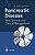 Pancreatic Disease: Basic Science And Clinical Management-.. - Imagem 1