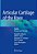 Articular Cartilage Of The Knee: Health, Disease And Therapy-.. - Imagem 1