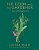 The Cook And The Gardener: Recipes And Writings From France-.. - Imagem 1