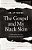 The Gospel And My Black Skin: Confronting The Past, Reclaiming The Future-.. - Imagem 1