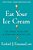 Eat Your Ice Cream: Six Simple Rules For A Long And Healthy Life-.. - Imagem 1