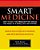 Smart Medicine: How To Buy The Prescription Drugs You Need At A Price You Can Afford-.. - Imagem 1