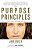 The Purpose Principles: How To Draw More Meaning Into Your Life-.. - Imagem 1