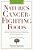 Nature's Cancer-Fighting Foods: Prevent And Reverse The Most Common Forms Of Cancer Using The Proven Power Of Whole Food And Self-Healing Strategies-.. - Imagem 1
