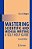 Mastering Scientific And Medical Writing: A Self-Help Guide-.. - Imagem 1
