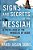 Signs And Secrets Of The Messiah: A Fresh Look At The Miracles Of Jesus-.. - Imagem 1