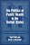 The Politics Of Public Health In The United States-.. - Imagem 1