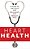 Heart Health: A Guide To The Tests And Treatments You Really Need-.. - Imagem 1